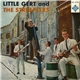 Little Gert, Streaplers - Little Gert And The Streaplers